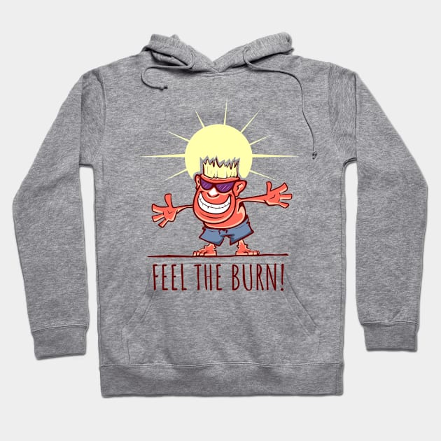 Feel the Burn Hoodie by sketchtodigital